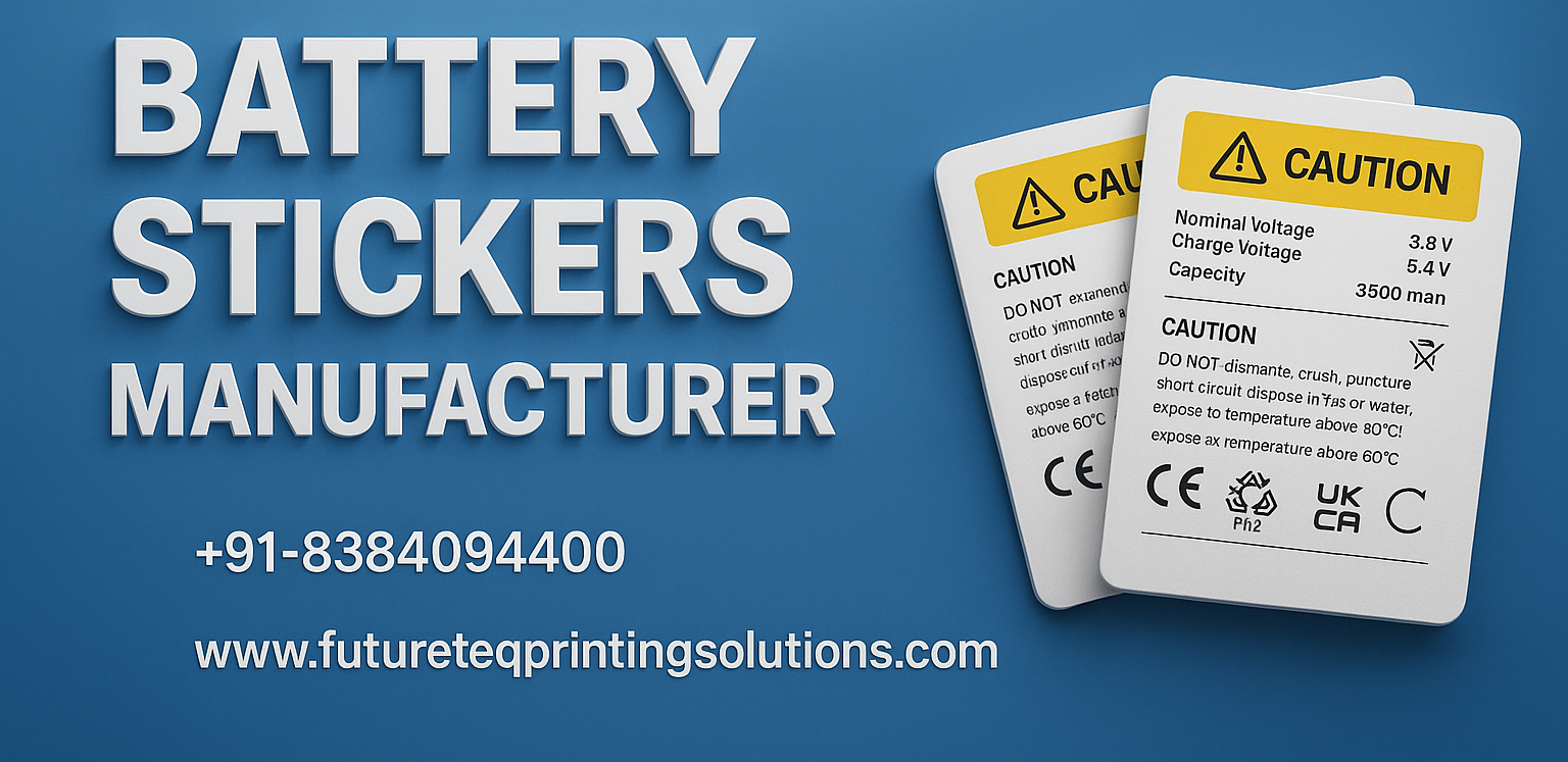 Custom battery stickers manufacturer India — waterproof, heat-resistant labels